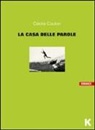 Cécile Coulon - La casa delle parole