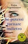 Kajsa Ingemarsson - Se potessi tornare indietro