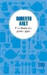 Roberto Arlt - Una domenica pomeriggio