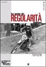 Luigi Corbetta - Le moto da regolarità italiane