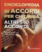 Phil Capone - Enciclopedia di accordi per chitarra. Altri 500 accordi