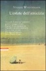 Volker Weidermann - L'estate dell'amicizia