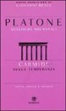 Platone, G. Reale, Giovanni Reale - Carmide. Sulla temperanza. Testo greco a fronte