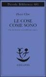 Hervé Clerc - Le cose come sono. Una iniziazione al buddhismo comune