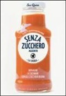 Sue Quinn - Senza zucchero aggiunto. La Bibbia