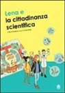 Maria Nicolaci, L. Biagi - Lena e la cittadinanza scientifica