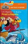 Guido Quarzo, Sebastiano Ruiz Mignone - Pirati a Rapallo