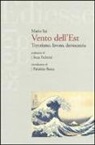 Mario Sai - Vento dell'Est. Toyotismo, lavoro, democrazia