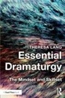 Theresa Lang, Lang Theresa - Essential Dramaturgy