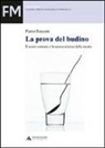 Pietro Perconti - La prova del budino. Il senso comune e la nuova scienza della mente