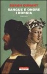 Sarah Dunant - Sangue e onore. I Borgia