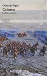 Orlando Figes - Crimea. L'ultima crociata