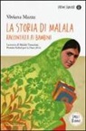 Viviana Mazza, P. D'Altan - La storia di Malala raccontata ai bambini