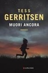 Tess Gerritsen - Muori ancora