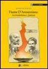 Domenico Rosa - Fiume dannunziana. Tre irredentismo e fantasia
