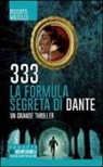 Roberto Masello - 333. La formula segreta di Dante