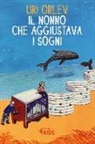 Uri Orlev, I. Martinelli - Il nonno che aggiustava i sogni