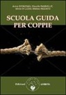 Silvia Di Luzio, Anne Givaudan, Claudia Rainville, Matteo Rizzato - Scuola guida per coppie