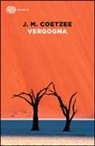 J. M. Coetzee - Vergogna