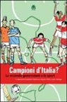Mohamed A. Tailmoun, Isaac Tesfaye, Mauro Valeri - Campioni d'Italia? Le seconde generazioni e lo sport