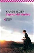 Karen Blixen - Capricci del destino