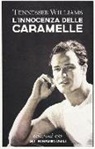 Tennessee Williams - L' innocenza delle caramelle