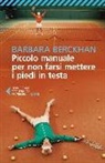 Barbara Berckhan - Piccolo manuale per non farsi mettere i piedi in testa