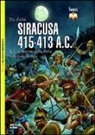 Nic Fields, N. Dennis - Siracusa 415-413 a. C. La distruzione della flotta imperiale ateniese