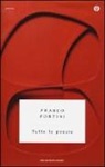 Franco Fortini, L. Lenzini - Tutte le poesie