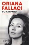 Oriana Fallaci - Gli antipatici