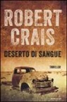 Robert Crais - Deserto di sangue