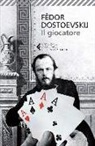 Fëdor Dostoevskij, S. Prina - Il giocatore