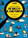 Alessandro Cini, S. Gavioli - Agente Sharp. Attacco a Gattaka