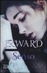J. R. Ward - Ward, J: Senso. La confraternita del pugnale nero