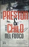 Lincoln Child, Douglas Preston - Nel fuoco