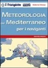 Roberto Ritossa - Meteorologia del Mediterraneo per i naviganti