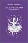 Alejandro Jodorowsky, Matlop - Viaggio essenziale. Poema psicomagico