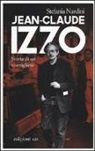 Stefania Nardini, I. Stoyanova - Jean-Claude Izzo. Storia di un marsigliese