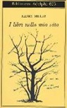 Henry Miller, R. Colajanni - I libri nella mia vita