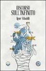 Igor Sibaldi - Discorso sull'infinito
