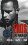 Luca Bianchini - Eros. Lo giuro
