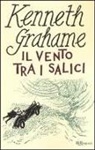 Kenneth Grahame - Il vento tra i salici