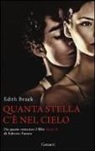 Edith Bruck - Quanta stella c'è nel cielo
