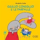Nicoletta Costa - Giulio Coniglio e le farfalle