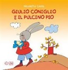 Nicoletta Costa - Giulio Coniglio e il pulcino Pio