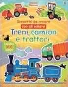 Felicity Brooks, Katie Lovell - Treni, camion e trattori. Scenette da creare con gli adesivi