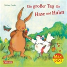 Miriam Cordes - Ein großer Tag für Hase und Huhn
