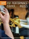 Hal Leonard Corp - Pop Performance Pieces: Trumpet & Piano
