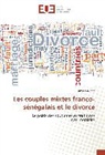 Amady Niang - Les couples mixtes franco-sénégalais et le divorce
