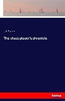 J H Stairie, J. H. Stairie, J.H. Stairie - The chess player's chronicle